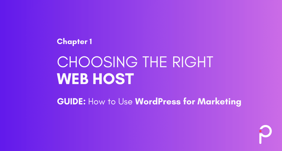 wordpress hosting chapter featured image - wordpress for marketing guide