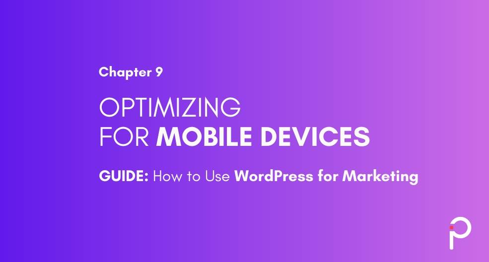 Mobile-friendly WordPress Website - WordPress Marketing Guide